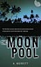 The Moon Pool